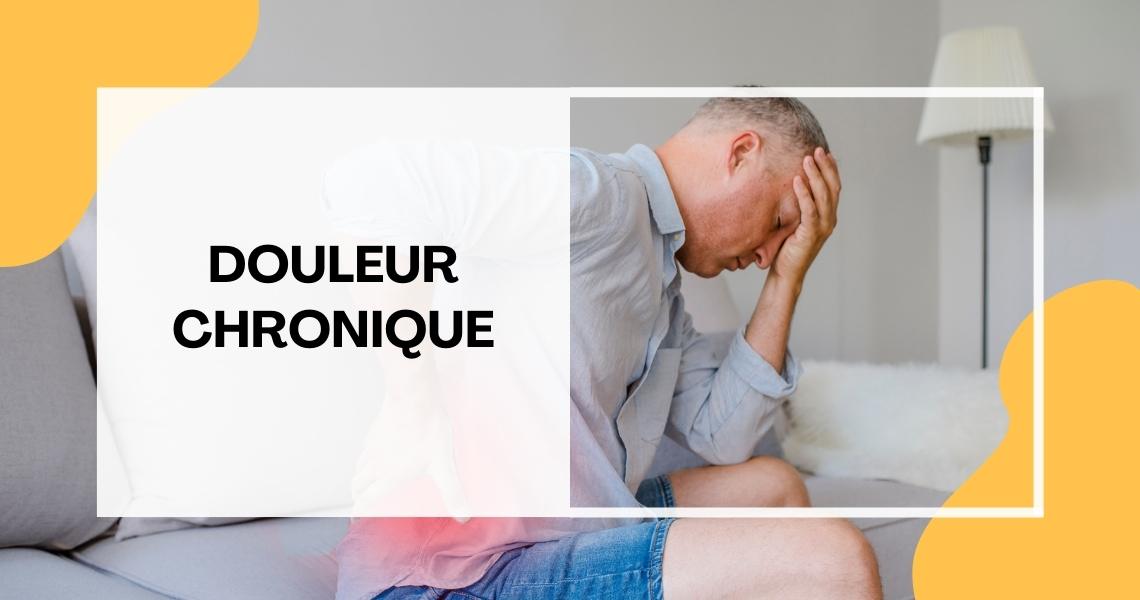 Gérer la Douleur Chronique